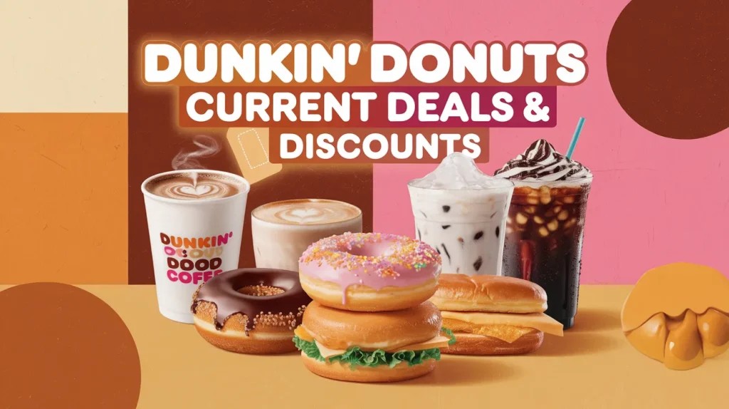 Dunkin’ Donuts deals